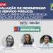 Live da Frente Servir Brasil debate avaliação de desempenho no serviço público