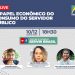 O impacto do consumo do servidor público na economia é tema de live da Servir Brasil