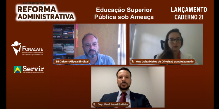 Servir Brasil e Fonacate debatem ameaças contra a educação superior pública em lançamento de mais um caderno sobre a Reforma Administrativa