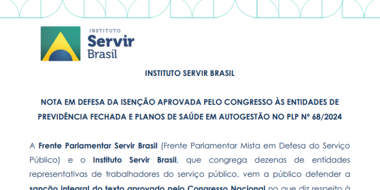 Servir Brasil se mobiliza para sanção do PLP 68/2024