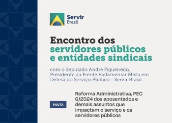 Frente Servir Brasil reúne lideranças do serviço público em Fortaleza